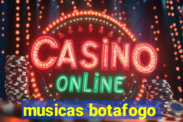 musicas botafogo